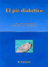 El Pie Diabetico. Editorial Masson